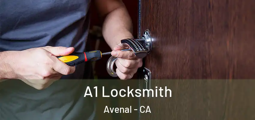  A1 Locksmith Avenal - CA