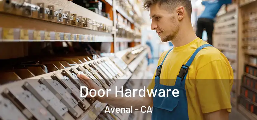  Door Hardware Avenal - CA
