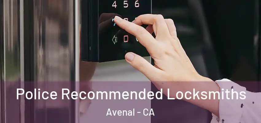  Police Recommended Locksmiths Avenal - CA