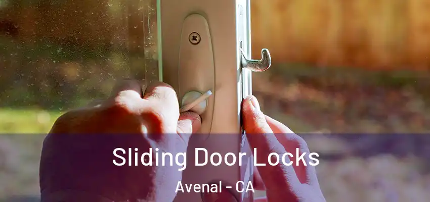  Sliding Door Locks Avenal - CA