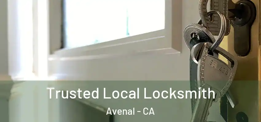  Trusted Local Locksmith Avenal - CA